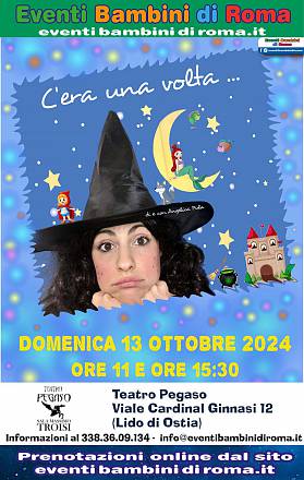 Spettacolo teatrale per bambini c'era una volta