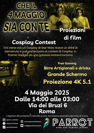 Speciale star wars day, parrot kino and gaming lounge celebra la saga con cosplay contest e proiezioni 4k 5.1