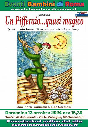 Spettacolo per bambini con pupazzi e attori “un pifferaio...quasi magico