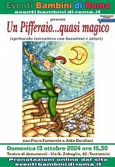 Spettacolo per bambini con pupazzi e attori  un pifferaio...quasi magico