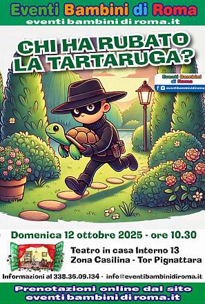 Spettacolo teatrale per bambini chi ha rubato la tartaruga?