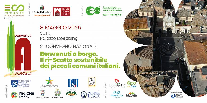 Benvenuti a borgo. il ri-scatto sostenibile dei piccoli comuni italiani