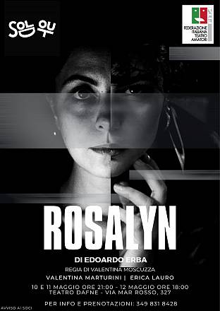 La compagnia soldout chiude la stagione teatrale con lo spettacolo rosalyn di edoardo erba