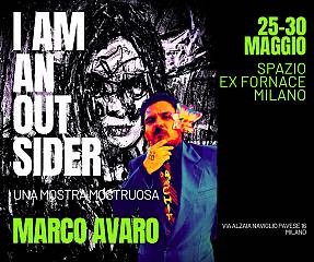 I am on outsider. una mostra mostruosa, personale di marco avaro