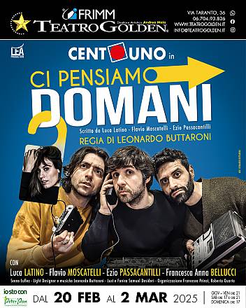 Arriva ci pensiamo domani dal 20 febbraio divertimento puro con i centouno.