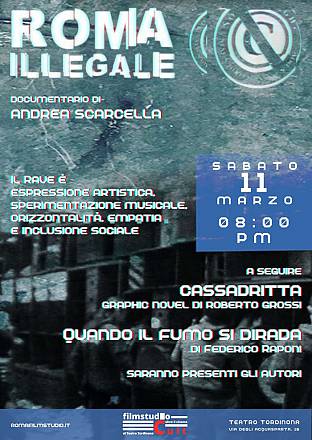 Sabato 11 marzo al filmstudio nel teatro tordinona, roma illegale di andrea scarcella.