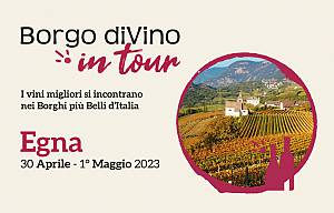 Borgo divino in tour a egne  i vini migliori si incontrano nei borghi piu' belli d'italia