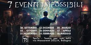 7 eventi impossibili, a once in a lifetime magic show