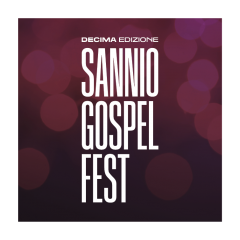 Sannio gospel fest - decima edizione