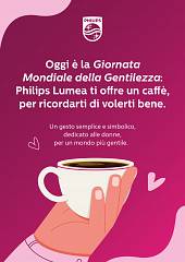 Giornata mondiale della gentilezza 2024: philips lumea offre un caffe' alle donne italiane