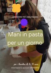 Mani in pasta per un giorno, laboratorio sulla pizza per bambini