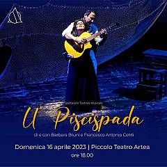 U piscispada spettacolo teatrale musicale