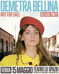 Demetra bellina in concerto al teatro lo spazio di roma giovedi' 15 maggio per il release
