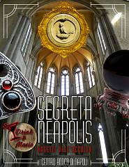 Segreta neapolis: dalla basilica di san lorenzo maggiore alla spina corona con gli oggetti