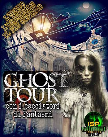 Ghost tour: con i cacciatori di fantasmi tra i luoghi più infestati del centro storico di napoli