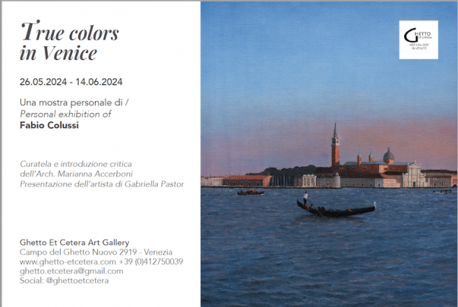 True colors in venice - una mostra personale di fabio colussi
