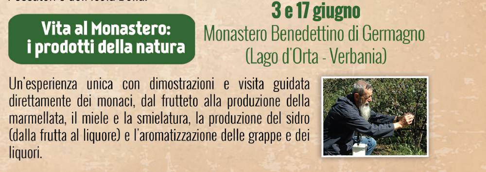 Vita al monastero i prodotti della natura
