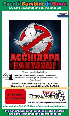 Spettacolo teatrale per bambini ghostbuster - acchiappafantasmi