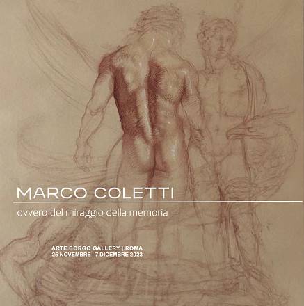 Marco coletti, ovvero del miraggio della memoria