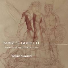 Marco coletti, ovvero del miraggio della memoria