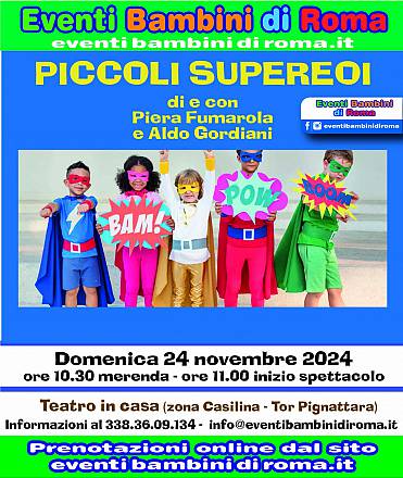 Spettacolo teatrale per bambini piccoli supereroi