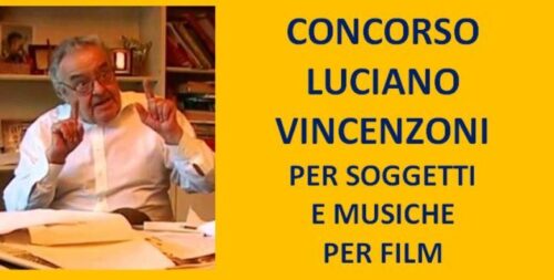 Concorso luciano vincenzoni per soggetti e musiche da film
