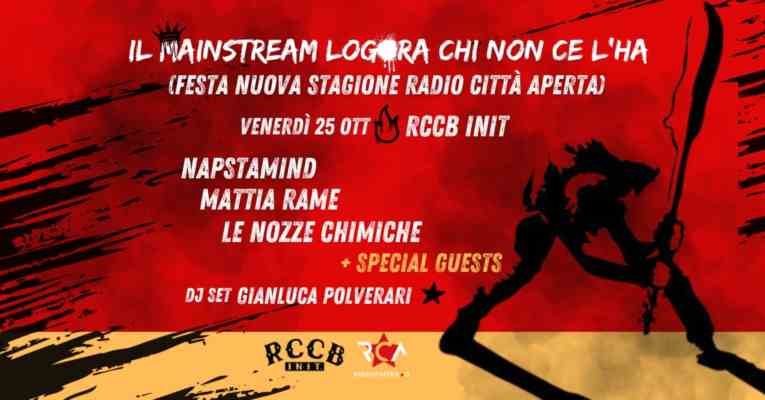 Il mainstream logora chi non ce l'ha - festa nuova stagione radio città aperta