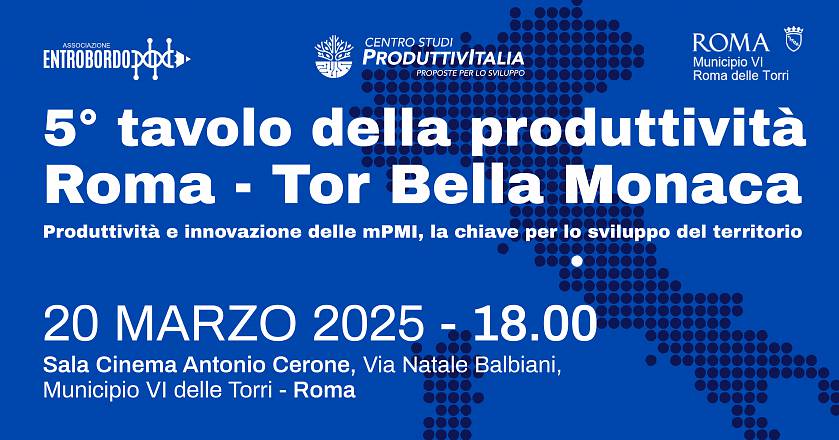 Tavolo della produttività: portare conoscenza e sviluppo a tor bella monaca