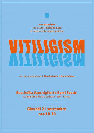 Presentazione vitiligism edito da morsi 21/09 alla bocciofila vanchiglietta rami secchi