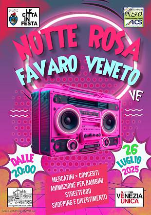 Notte rosa favaro veneto