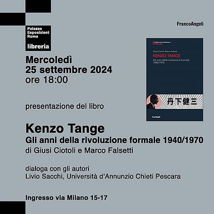 Presentazione del libro kenzo tange gli anni della rivoluzione formale 1940/1970