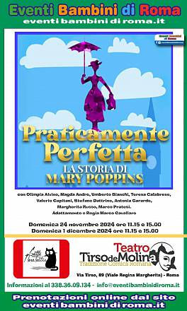 Spettacolo teatrale per bambini praticamente perfetta - la storia di mary poppins