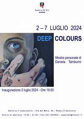 Deep colours - personale di daniela tamburini