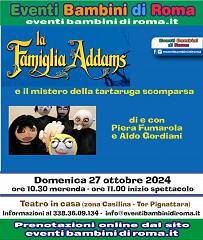 Spettacolo per bambini la famiglia addams e il mistero della tartaruga scomparsa