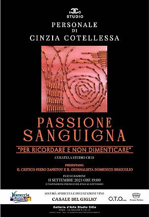 Mostra personale di arte contemporanea passione sanguigna di cinzia cotellessa