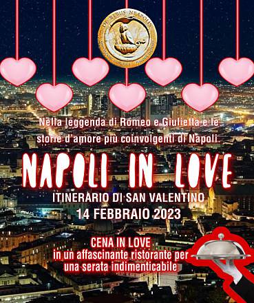 Napoli in love: tour di san valentino, le storie d’amore più coinvolgenti di napoli con music&drink