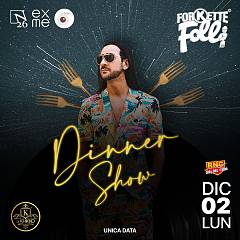★forkette folli★cena spettacolo★lunedi 2 dicembre★