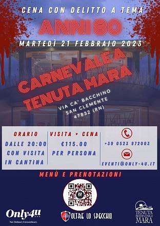 Cena con delitto anni '80 - carnevale a tenuta mara