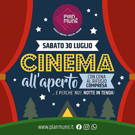 Cinema all'aperto a pian munè e notte in tenda