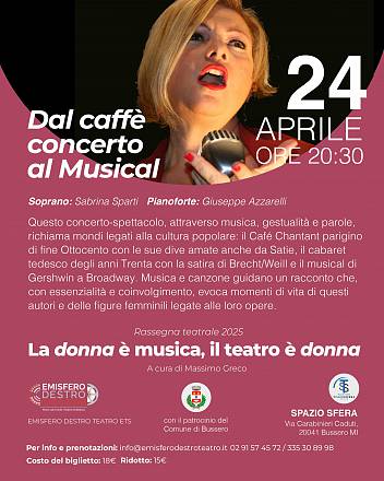 Spettacolo dal caffè concerto al musical la voce delle donne di sabrina sparti e giuseppe azzarelli il 24/4/25 ore 20,30 presso spazio sfera via carabinieri caduti 1 bussero