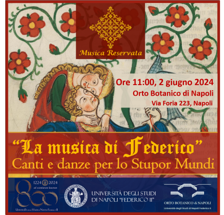 Apertura straordinaria dell’orto botanico di napoli con visita guidata e concerto di musica reservata “la musica di federico canti e danze per lo stupor mundi