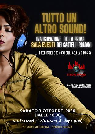 Sabato 3 ottobre studio sound inaugura la prima sala eventi dei castelli romani