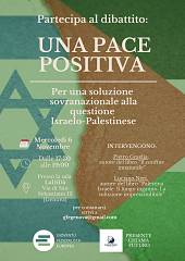 La pace positiva - per una soluzione sovranazionale alla questione israelo palestinese