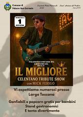 Il migliore celentano tribute show con mick ferigo